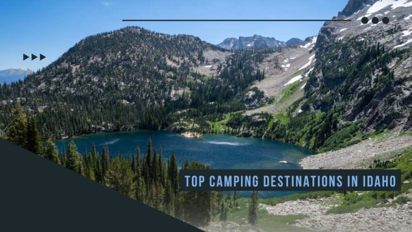 Camping Destinations Idaho