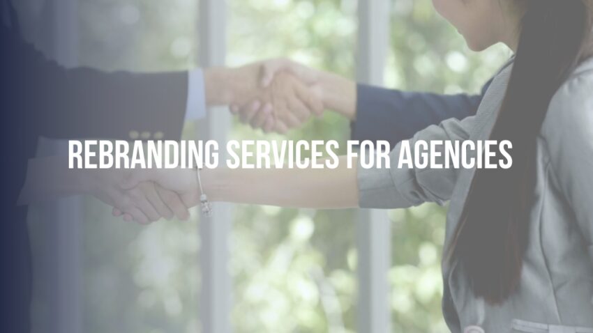 Rebranding Services for Agencies